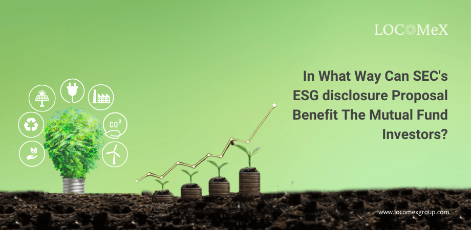 In What Way Can SEC’s ESG Disclosure Proposal Benefit Mutual Fund Investors?