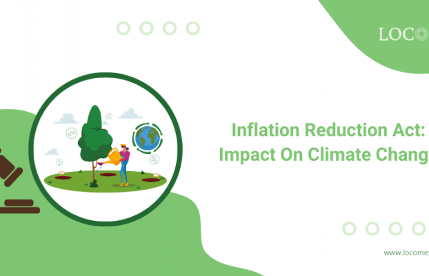 Inflation Reduction Act: Impact On Climate Change