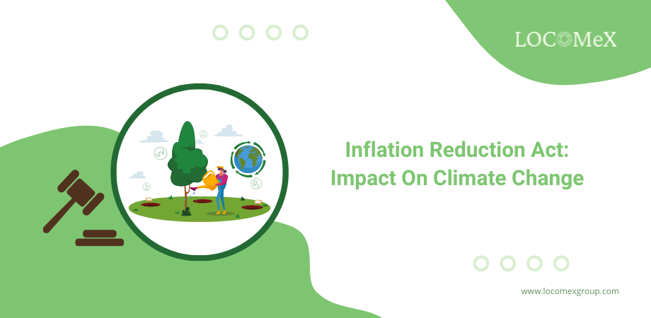 Inflation Reduction Act: Impact On Climate Change