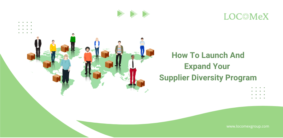 How To Launch And Expand Your Supplier Diversity Program
