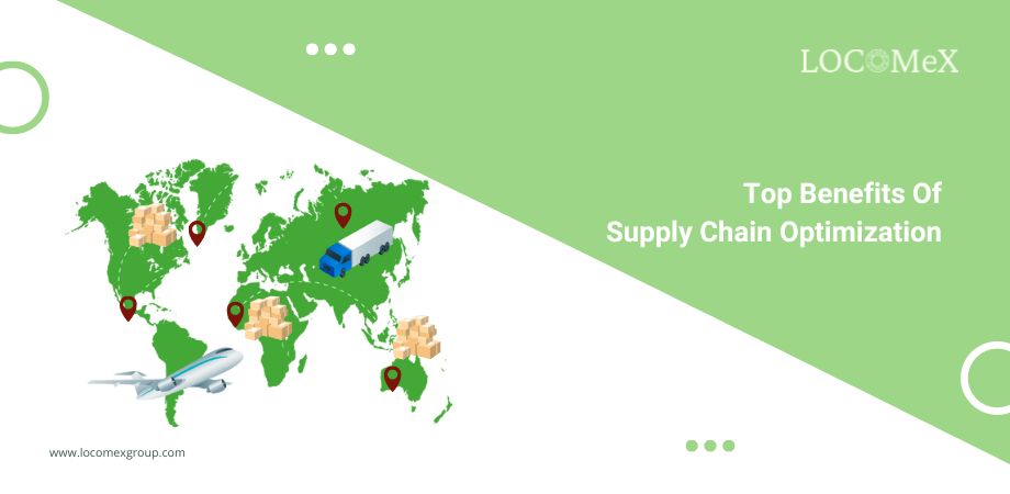Top Benefits Of Supply Chain Optimization