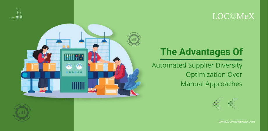 The Advantages Of Automated Supplier Diversity Optimization Over Manual Approaches