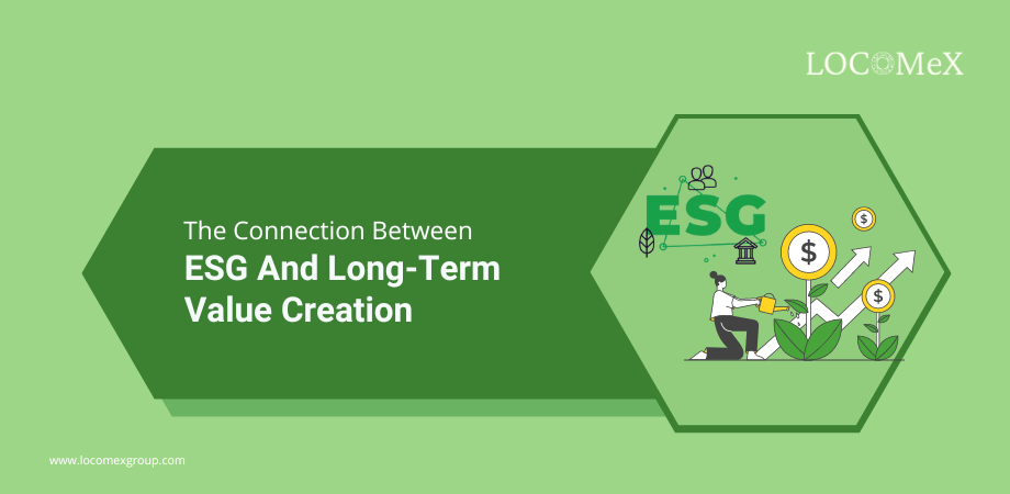 The Connection Between ESG and Long-Term Value Creation