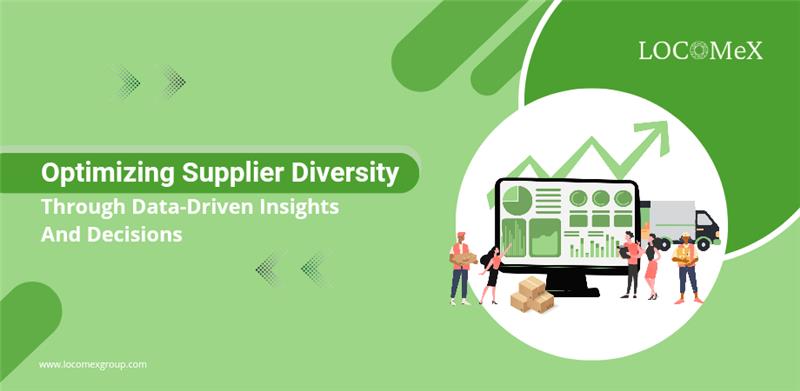 Optimizing Supplier Diversity through Data-Driven Insights and Decisions