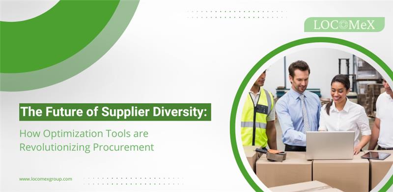 The Future Of Supplier Diversity: How Optimization Tools Are Revolutionizing Procurement 