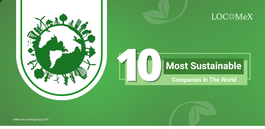 10 Most Sustainable Companies In The World