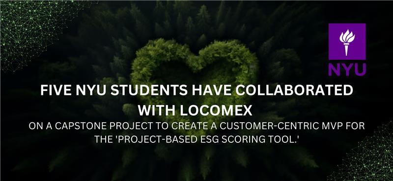 NYU students collaborated with LOCOMeX on a Capstone project